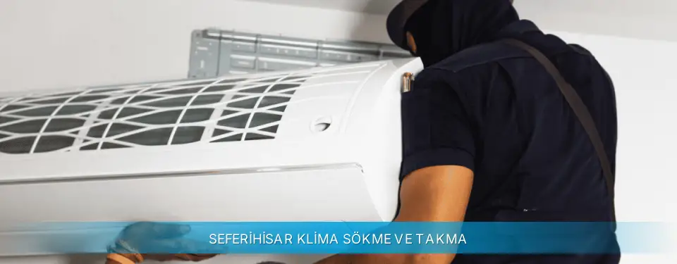 Seferihisar İlçemi Arçelik Klima Sökme ve Takma